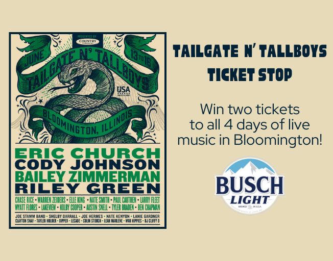 Win 4-day tickets to Tailgate n Tallboys with Busch Light.