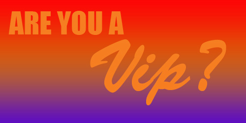 vip are you